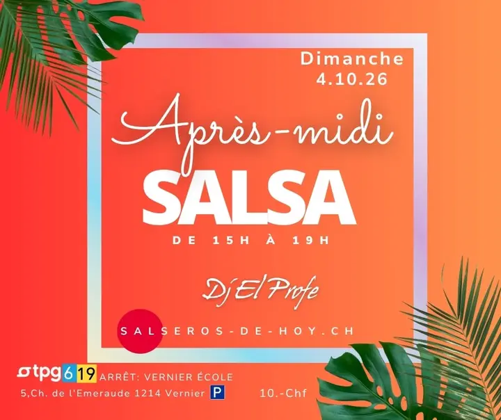 Visuel orange et rouge encadré de feuilles de palmier, avec « Après-midi SALSA » en grand, la date du dimanche 4.10.26 et la mention de DJ El Profe.