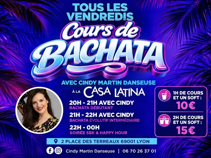 Affiche bleue et fuchsia sur fond de palmiers annonçant les cours de bachata du vendredi avec Cindy Martin à la Casa Latina, avec horaires et tarifs