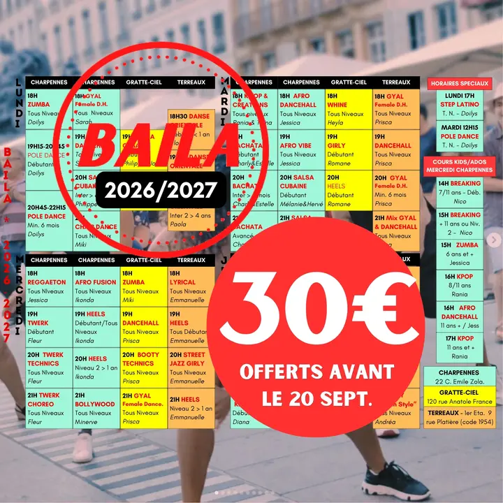 Planning 2026-2027 de Baila All Dance en grille colorée jour par jour et studio par studio, barré d'une pastille rouge « 30 € offerts avant le 20 sept. »