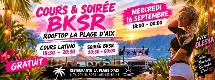 Affiche rose et orangée d'un rooftop au coucher de soleil annonçant Cours & Soirée BKSR à La Plage d'Aix le mercredi 16 septembre, avec Olesya