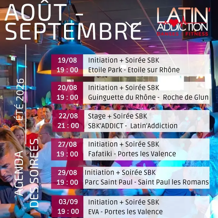 Agenda été 2026 de Latin'Addiction sur fond de piste bondée, listant six soirées du 19/08 au 03/09 dont le 29/08 à 19h au Parc Saint Paul.