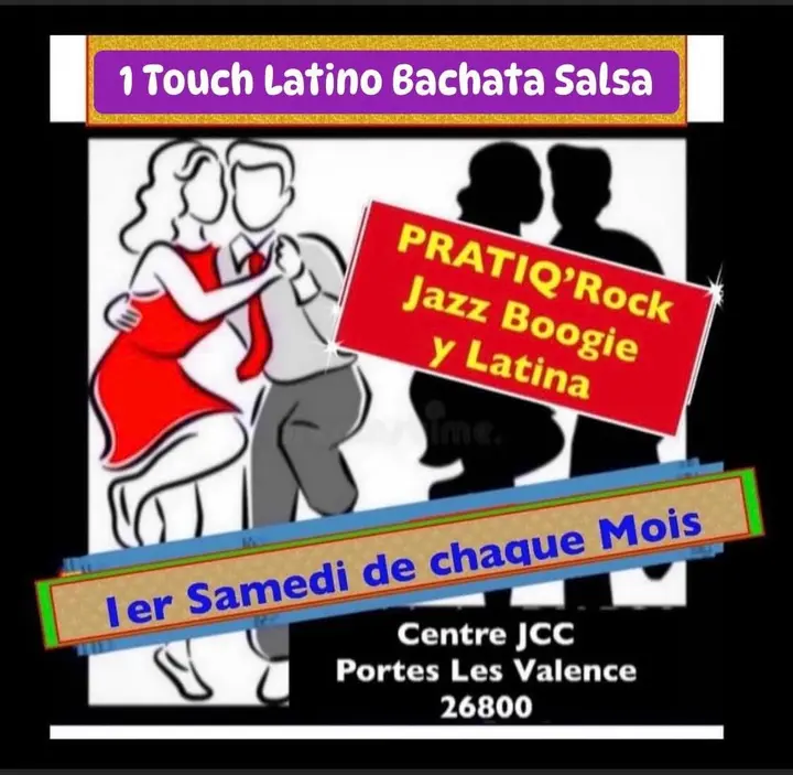 Affiche noire titrée « 1 Touch Latino Bachata Salsa », couple de danseurs dessiné et bandeau rouge PRATIQ'Rock Jazz Boogie y Latina, premier samedi du mois au Centre JCC.