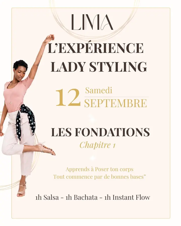 Affiche crème et dorée montrant une danseuse en haut rose et pantalon clair, annonçant L'Expérience Lady Styling du samedi 12 septembre.