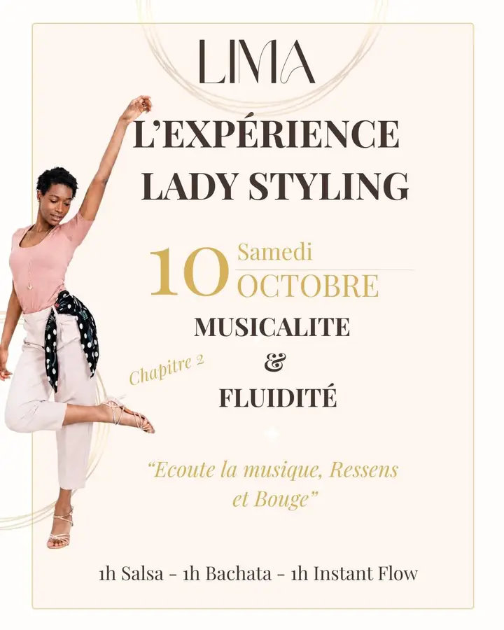Affiche crème et or : une danseuse en haut rose, le bras levé, à côté du titre L'Expérience Lady Styling, samedi 10 octobre, chapitre 2 Musicalité & Fluidité.