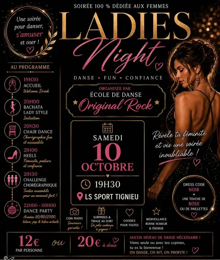 Affiche noire et or au lettrage rose : une femme de dos en robe pailletée, à côté du programme horaire de la Ladies Night du samedi 10 octobre à LS Sport Tignieu.