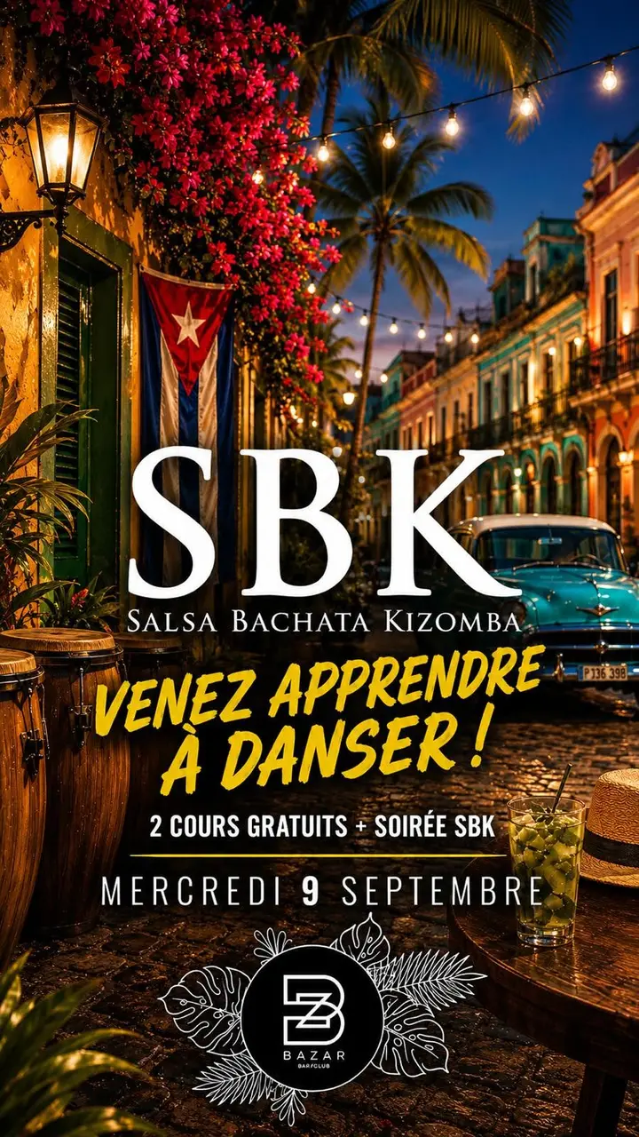 Affiche sur une rue cubaine colorée au crépuscule, drapeau cubain et voiture turquoise, titre SBK Salsa Bachata Kizomba et mention 2 cours gratuits le mercredi 9 septembre au…