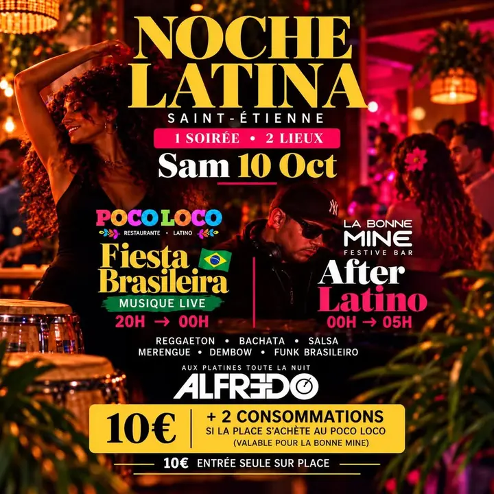 Danseuse aux cheveux bouclés bras levé et DJ à casquette dans un bar aux lumières roses, titre jaune Noche Latina Saint-Étienne, sam 10 oct, Poco Loco puis La Bonne Mine.