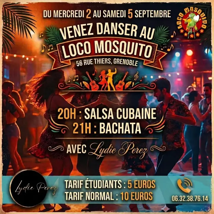 Affiche orangée sur fond de piste de danse annonçant du mercredi 2 au samedi 5 septembre au Loco Mosquito : 20h salsa cubaine, 21h bachata avec Lydie Perez
