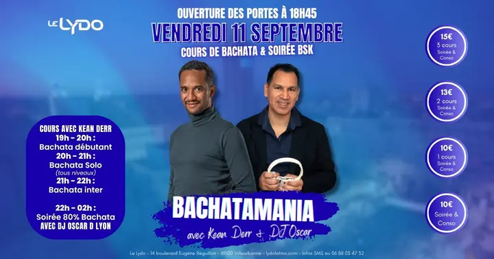 Affiche bleue de BachataMania au Lydo avec Kean Derr et DJ Oscar, la grille des cours du 11 septembre et quatre tarifs de 10 à 15 €.