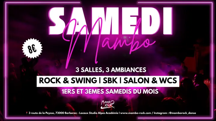 Affiche fuchsia et noire de la soirée Samedi Mambo, 3 salles 3 ambiances : rock & swing, SBK, salon & WCS, 8 €.
