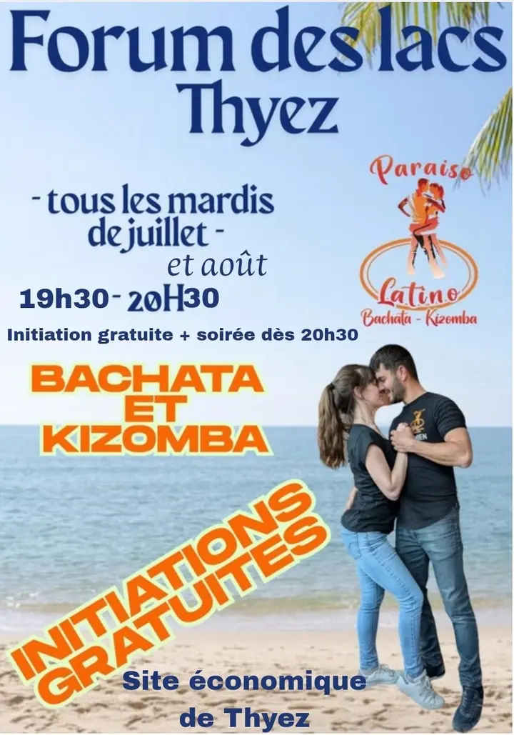 Affiche de Soirée 100 % latino GRATUITE + initiation Bachata & Kizomba · Paraiso Latino · Forum du Lac · Thyez (mar 25 août)