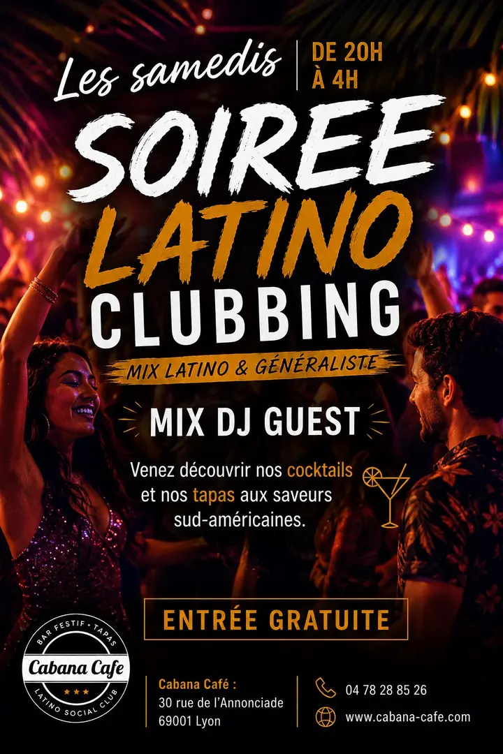Affiche du Cabana Café sur fond de piste illuminée, un couple qui danse : « Les samedis de 20h à 4h, Soirée Latino Clubbing, mix DJ guest, entrée gratuite ».