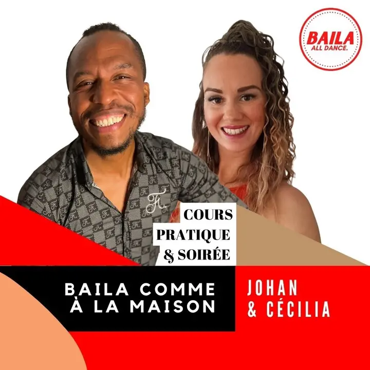 Photo souriante de Johan et Cécilia sur fond rouge, noir et beige, avec les mentions « Baila comme à la maison » et « Cours, pratique & soirée », et le logo Baila All Dance.