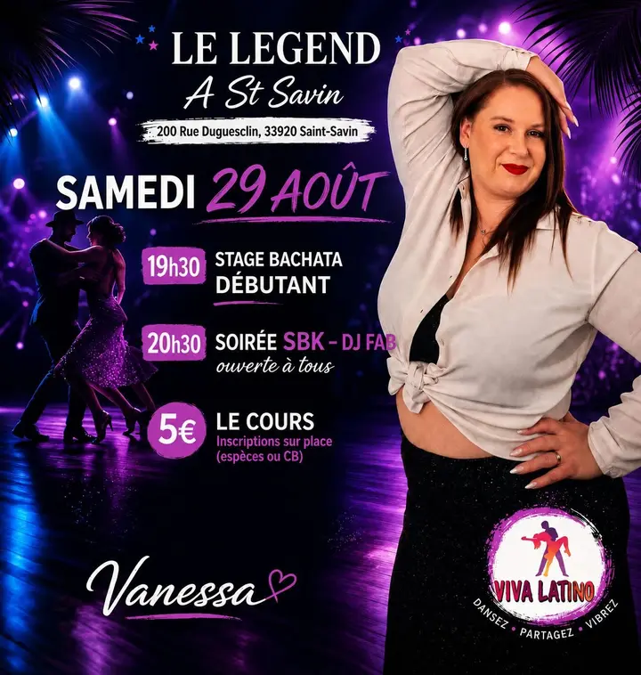 Affiche violette et fuchsia du Legend à St Savin : une danseuse pose devant une piste éclairée, samedi 29 août, stage bachata débutant à 19h30 et soirée SBK à 20h30 avec DJ Fab…