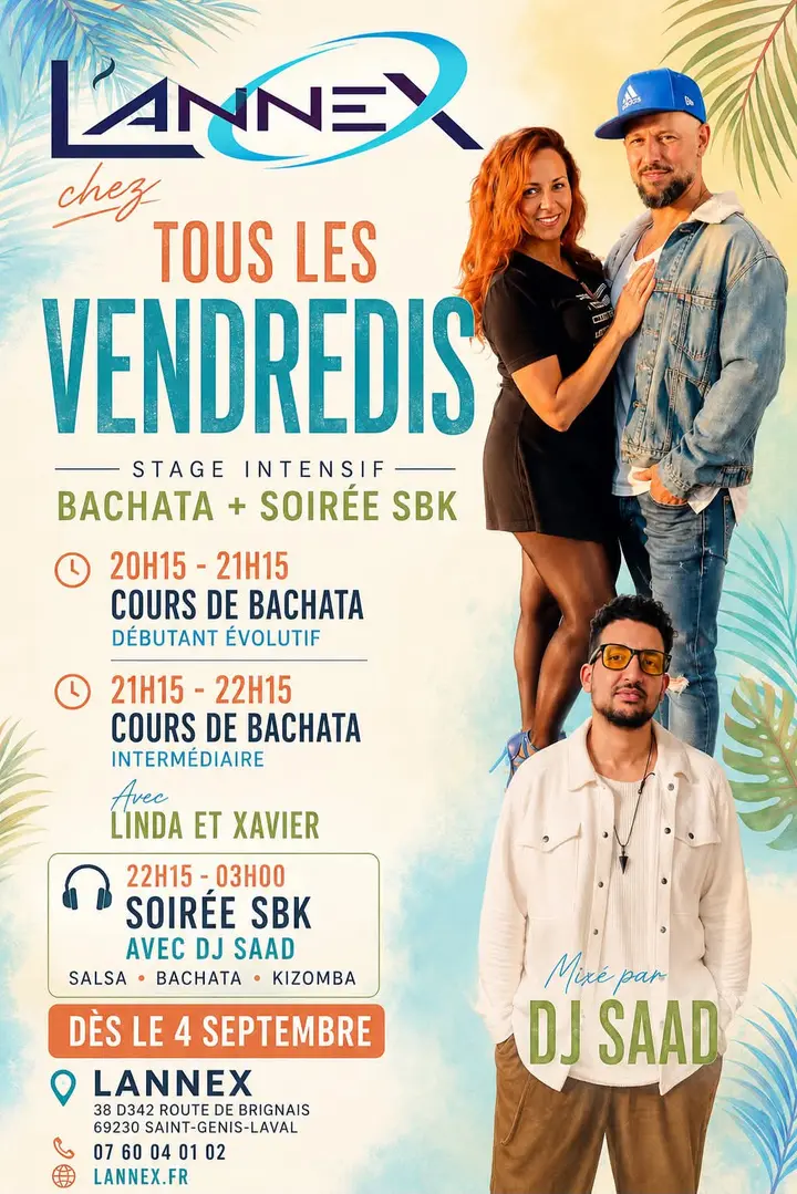 Affiche estivale bleu et corail de L'Annex annonçant « Tous les vendredis », stage bachata avec Linda et Xavier et soirée SBK mixée par DJ Saad dès le 4 septembre.