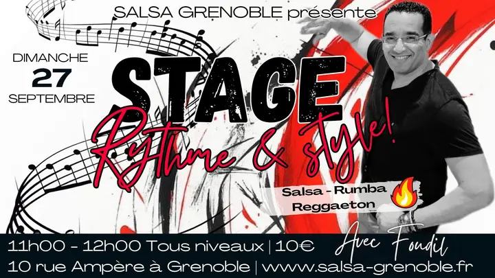Affiche noir, blanc et rouge avec des portées musicales et Foudil en noir et blanc, annonçant le stage Rythme & style du dimanche 27 septembre à Grenoble.